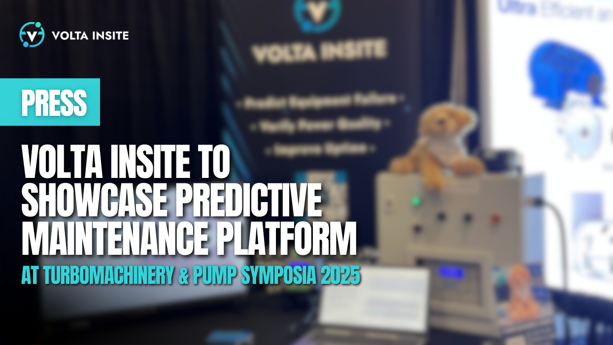 Volta Insite, a leader in predictive maintenance, announced today it will exhibit at the 2025 Turbomachinery & Pump Symposia (TPS).
